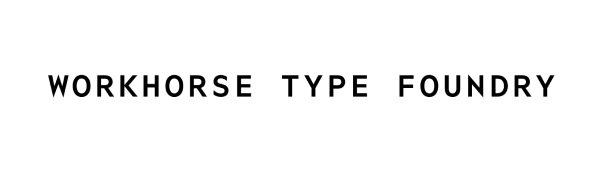 Workhorse Type Foundry